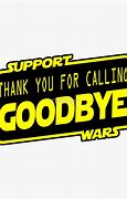 Image result for Thank You for Calling Goodbye