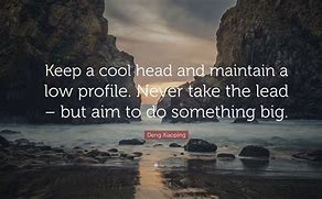 Image result for Keep Cool Quotes