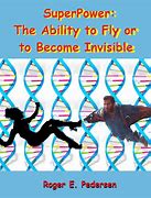 Image result for Invisibility or Flight