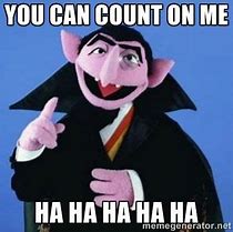 Image result for Sesame Count Dracula Meme