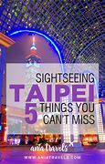 Image result for Taipei City Tourist Attractions