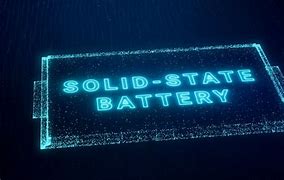 Image result for Solid State Battery
