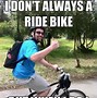 Image result for Bike Life Memes