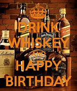 Image result for Bourbon Happy Birthday Meme