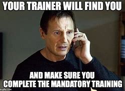 Image result for Required Training Meme