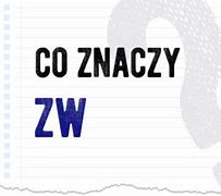 Image result for co_to_znaczy_zlv
