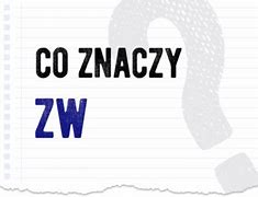 Image result for co_to_znaczy_zwrsp