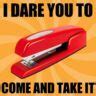 Image result for Office Stapler Meme