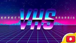 Image result for VHS GFX