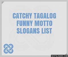 Image result for Motto in Life Tagalog Funny