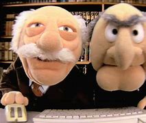 Image result for Muppets Grumpy Old Men Meme