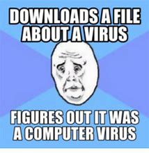 Image result for Email Virus Meme