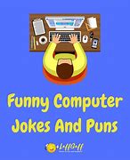 Image result for Funny Computer Tech Jokes
