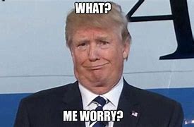 Image result for What Meme Worry