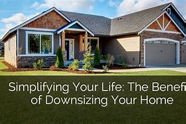 Image result for Downsizing Home