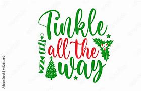 Image result for Twinkle All the Way SVG