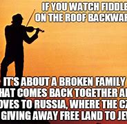 Image result for Fiddler On the Roof Meme