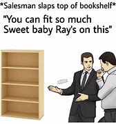 Image result for Sweet Baby Ray's Meme