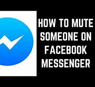 Image result for When You Mute Someone On Messenger