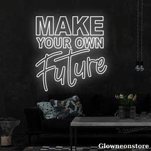 Image result for Future Neon Quotes