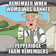 Image result for Pepperidge Farm Meme