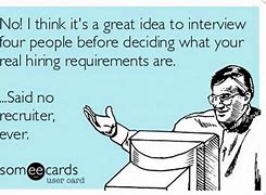 Image result for Talking to a Recruiter Meme