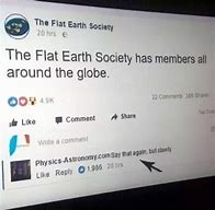 Image result for Funny Flat Earth Comments