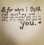 Image result for God Gave Me You Love Quotes