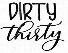 Image result for Dirty 30 Birthday Clip Art