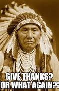 Image result for Native Thanksgiving Meme