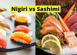 Image result for Nigiri or Sashimi
