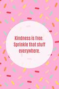 Image result for Kindness Quotes and Sayings for Kids