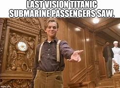 Image result for Submarino Titanic Memes