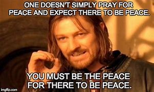 Image result for Peace Be with You Meme
