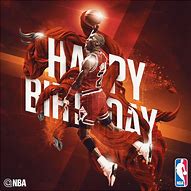 Image result for Michael Jordan Happy Birthday
