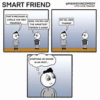 Image result for SmartFriend Meme