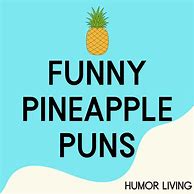 Image result for Pineapple Is Gross Meme