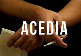 Image result for acedia