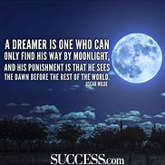 Image result for Inspirational Dreamer Quotes