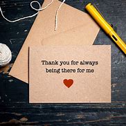 Image result for Thank You for Being There All the Time Qoutes