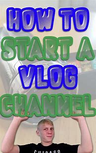 Image result for Vlog Channel