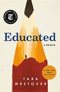 Image result for Educated by Tara Westover