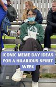 Image result for Meme Day Ideas