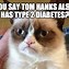 Image result for Diabetic Coma Meme