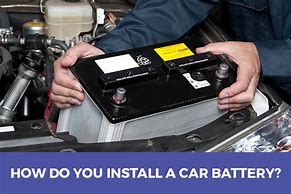 Image result for How to Install Car Battery