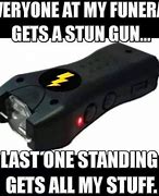 Image result for Stun Gun Meme