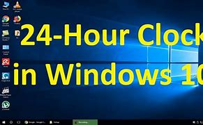 Image result for How to Change PC Time to 24 Hour Clock