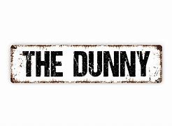 Image result for Dunny Rules. Sign