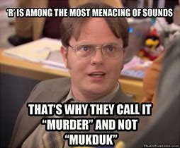 Image result for Your Welcome Meme Dwight Schrute