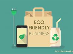 Image result for Eco-Friendly Business